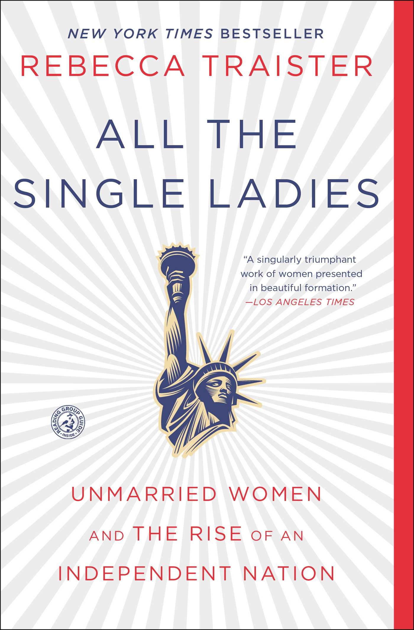 All the Single Ladies by Rebecca Traister